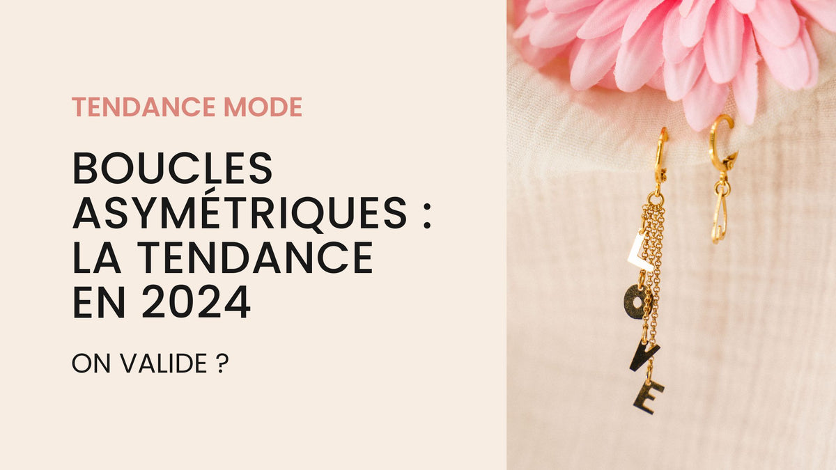 Les boucles d'oreilles Asymétriques : la tendance 2024